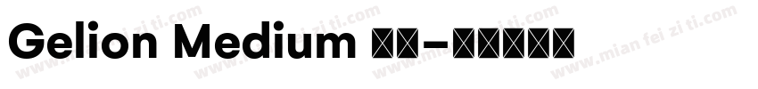 Gelion Medium 下载字体转换